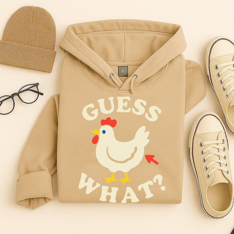 Guess What Chicken.. Hoodie