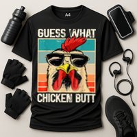 Guess What Chicken Butt Funny Chicken Meme Performance Shirt