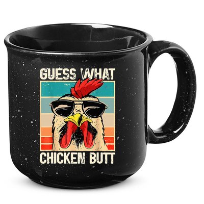 Guess What Chicken Butt Funny Chicken Meme 15oz Campfire Ceramic Mug