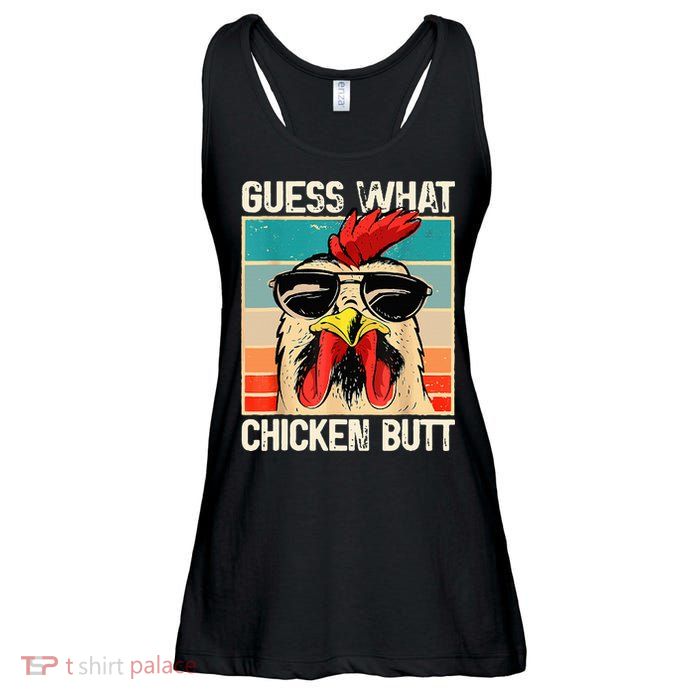 Guess What Chicken Butt Funny Chicken Meme Ladies Essential Flowy Tank