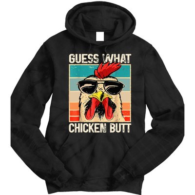 Guess What Chicken Butt Funny Chicken Meme Tie Dye Hoodie