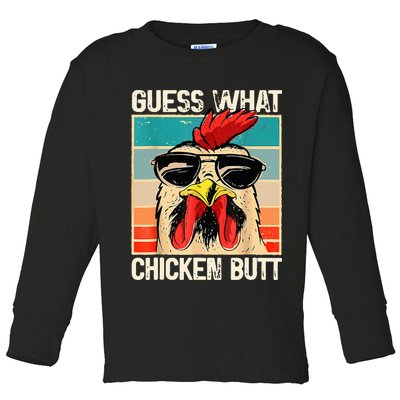Guess What Chicken Butt Funny Chicken Meme Toddler Long Sleeve Shirt