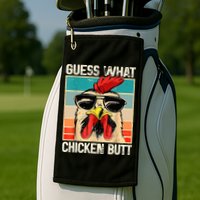 Guess What Chicken Butt Funny Chicken Meme Golf Towel