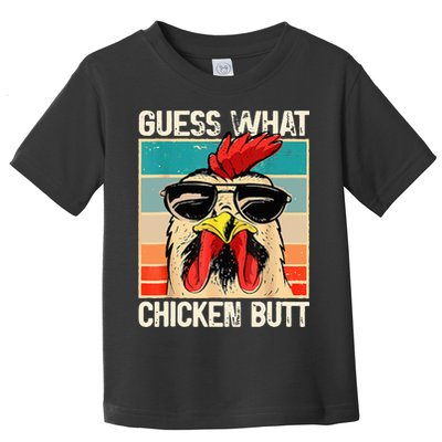 Guess What Chicken Butt Funny Chicken Meme Toddler T-Shirt