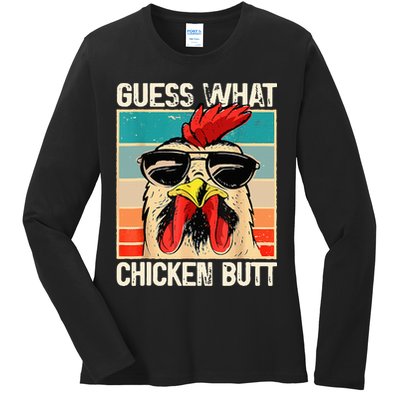 Guess What Chicken Butt Funny Chicken Meme Ladies Long Sleeve Shirt