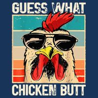 Guess What Chicken Butt Funny Chicken Meme Infant Baby Jersey Bodysuit