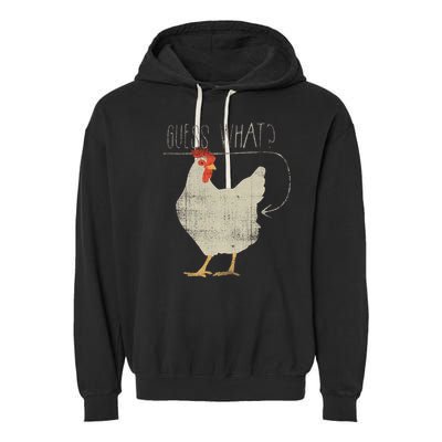 Guess What Chicken Butt Garment-Dyed Fleece Hoodie