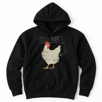 Guess What Chicken Butt Hoodie