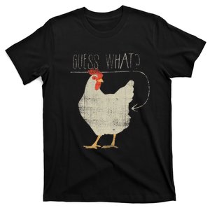 Guess What Chicken Butt T-Shirt