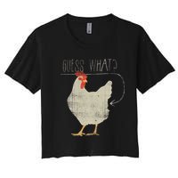 Guess What Chicken Butt Women's Crop Top Tee