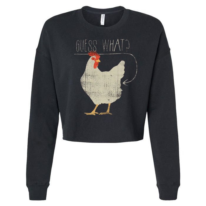 Guess What Chicken Butt Cropped Pullover Crew