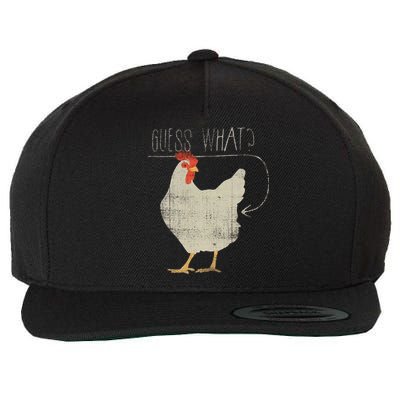 Guess What Chicken Butt Wool Snapback Cap