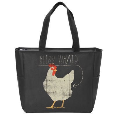 Guess What Chicken Butt Zip Tote Bag