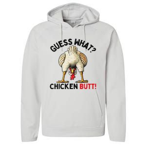 Guess What Chicken Butt Funny Chicken Gifts Chicken Stuff Performance Fleece Hoodie