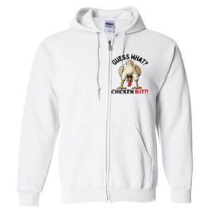 Guess What Chicken Butt Funny Chicken Gifts Chicken Stuff Full Zip Hoodie