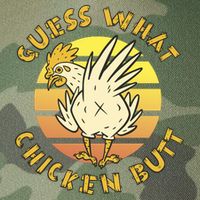 Guess What Chicken Butt Funny Gift Legacy Tie Dye Trucker Hat