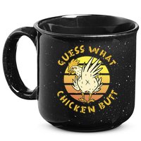 Guess What Chicken Butt Funny Gift 15oz Campfire Ceramic Mug