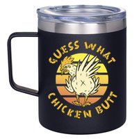 Guess What Chicken Butt Funny Gift 12oz Stainless Steel Coffee Mug