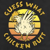 Guess What Chicken Butt Funny Gift 12oz Stainless Steel Coffee Mug