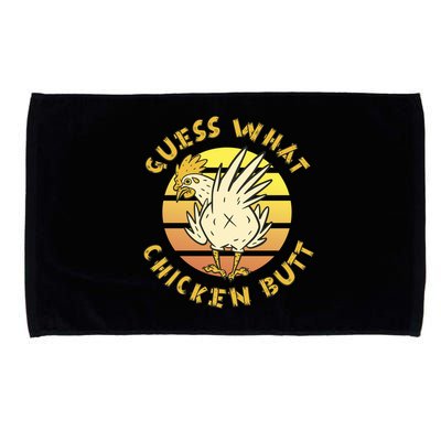 Guess What Chicken Butt Funny Gift Microfiber Hand Towel