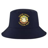 Guess What Chicken Butt Funny Gift Cool Comfort Performance Bucket Hat