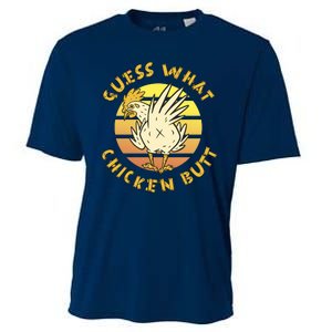 Guess What Chicken Butt Funny Gift Cooling Performance Crew T-Shirt