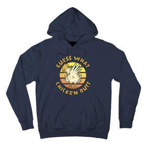 Guess What Chicken Butt Funny Gift Hoodie