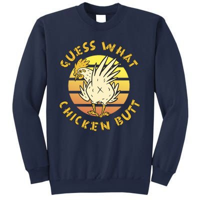 Guess What Chicken Butt Funny Gift Sweatshirt