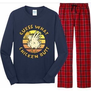 Guess What Chicken Butt Funny Gift Long Sleeve Pajama Set