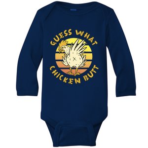 Guess What Chicken Butt Funny Gift Baby Long Sleeve Bodysuit