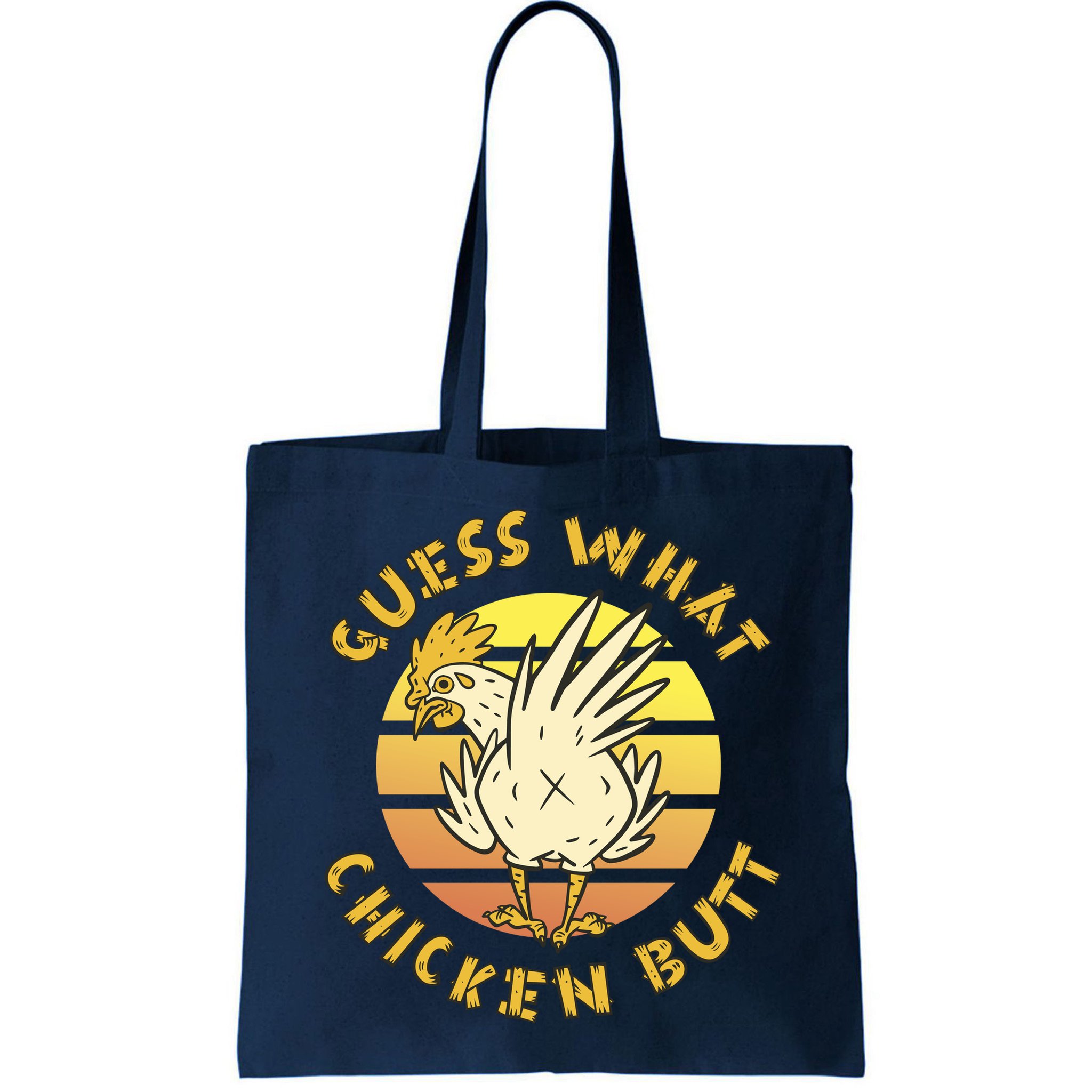 Guess What Chicken Butt Funny Gift Bag