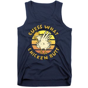 Guess What Chicken Butt Funny Gift Tank Top