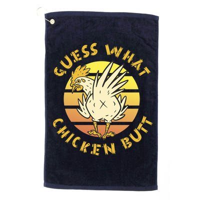 Guess What Chicken Butt Funny Gift Golf Towel