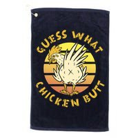 Guess What Chicken Butt Funny Gift Golf Towel