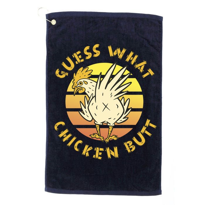 Guess What Chicken Butt Funny Gift Golf Towel