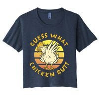 Guess What Chicken Butt Funny Gift Women's Crop Top Tee