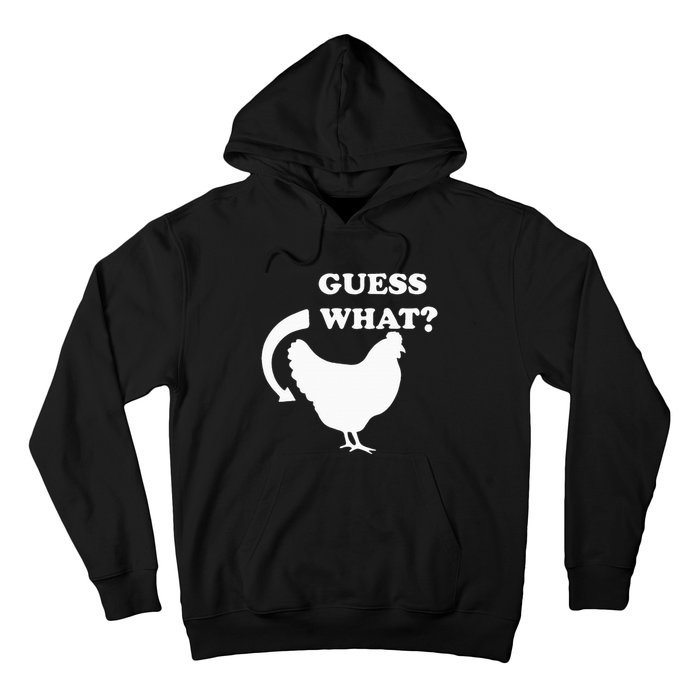 Guess What Chicken Butt Funny White Design Jokes Joking Hoodie