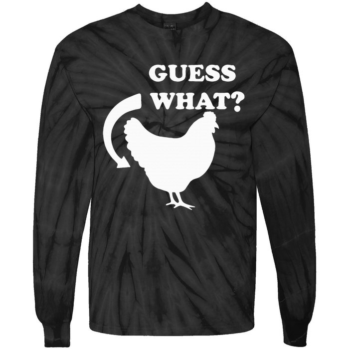 Guess What Chicken Butt Funny White Design Jokes Joking Tie-Dye Long Sleeve Shirt