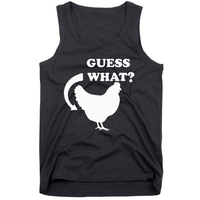 Guess What Chicken Butt Funny White Design Jokes Joking Tank Top