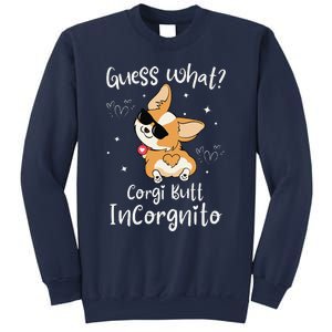 Guess What Corgi Butt Incorgnito Funny Pun Corgi Dog Sweatshirt