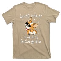 Guess What Corgi Butt Incorgnito Funny Pun Corgi Dog T-Shirt