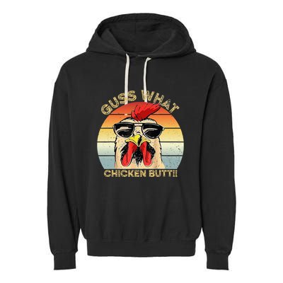 Guess What Chicken Butt Funny Chicken Meme Garment-Dyed Fleece Hoodie