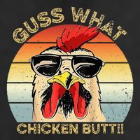 Guess What Chicken Butt Funny Chicken Meme Garment-Dyed Fleece Hoodie