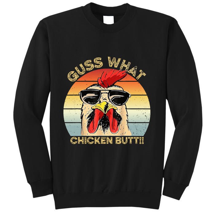 Guess What Chicken Butt Funny Chicken Meme Sweatshirt