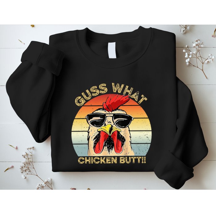 Guess What Chicken Butt Funny Chicken Meme Sweatshirt