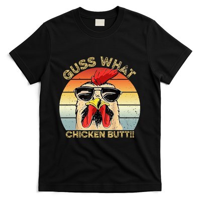 Guess What Chicken Butt Funny Chicken Meme T-Shirt