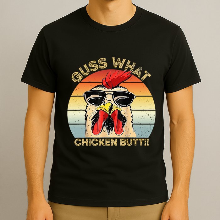 Guess What Chicken Butt Funny Chicken Meme T-Shirt