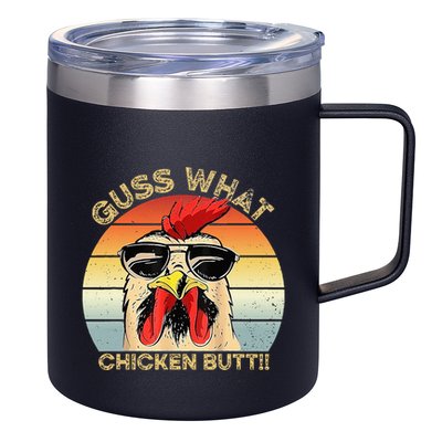Guess What Chicken Butt Funny Chicken Meme 12oz Stainless Steel Coffee Mug