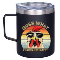Guess What Chicken Butt Funny Chicken Meme 12oz Stainless Steel Coffee Mug
