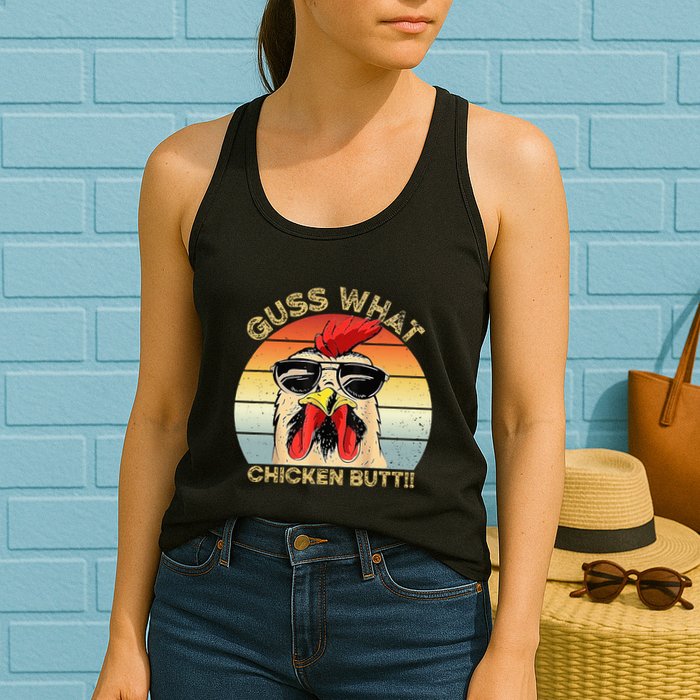 Guess What Chicken Butt Funny Chicken Meme Womens Tank Top